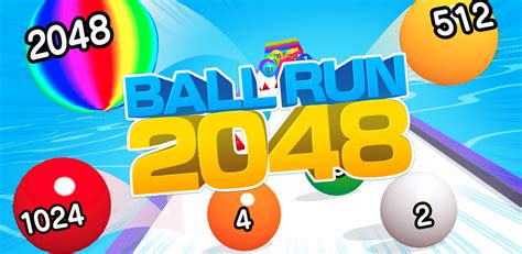 Ball Run 2048 APK - Latest version 0.3.0 - Android Apps Game