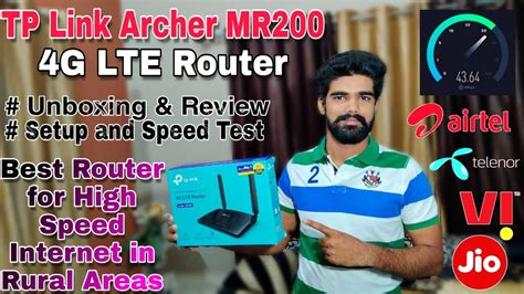 TP Link Archer MR200 4G LTE Router | Unboxing, Setup & Speed test| High Speed Internet in Rural ...