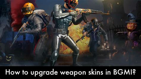 Battlegrounds Mobile India: How to upgrade weapon skins in BGMI ...