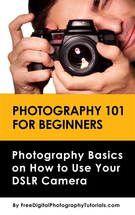 Photography 101 for Beginners: Learn Digital Photography Basics on How to Use Your DS… | Digital ...