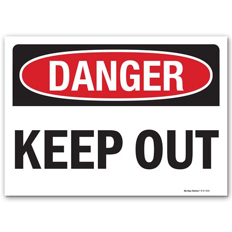 DANGER KEEP OUT SIGN - My Sign Station