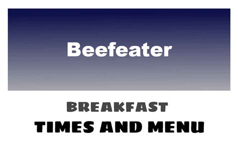 Beefeater Breakfast Times, Menu, & Prices (2025)