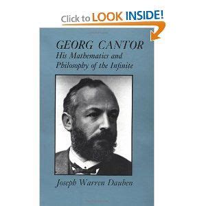 Georg Cantor: His Mathematics and Philosophy of the Infinite ...