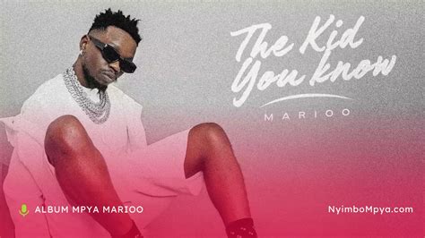 Album ya Marioo - The Kid You Know - Nyimbo Mpya