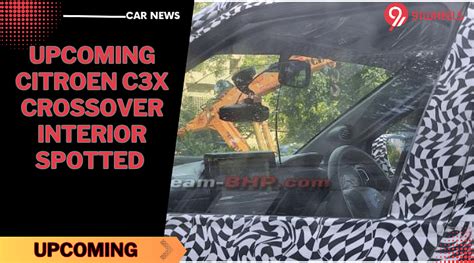 Upcoming Citroen C3X Crossover Interior Spotted - New Spy Shots