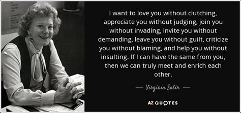 TOP 25 QUOTES BY VIRGINIA SATIR (of 57) | A-Z Quotes