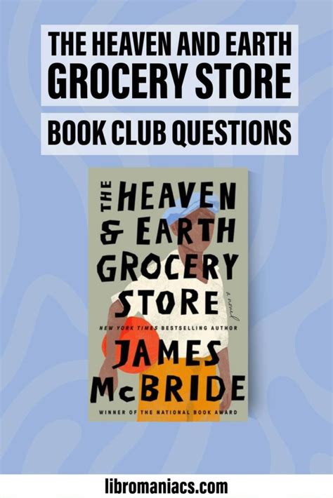 The Heaven & Earth Grocery Store Book Club Questions and Discussion Guide