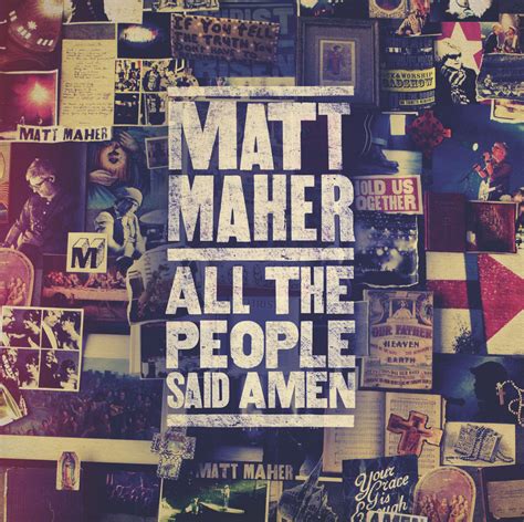 GRAMMY-NOMINATED MATT MAHER TO RELEASE DYNAMIC FOURTH ALBUM “ALL THE ...