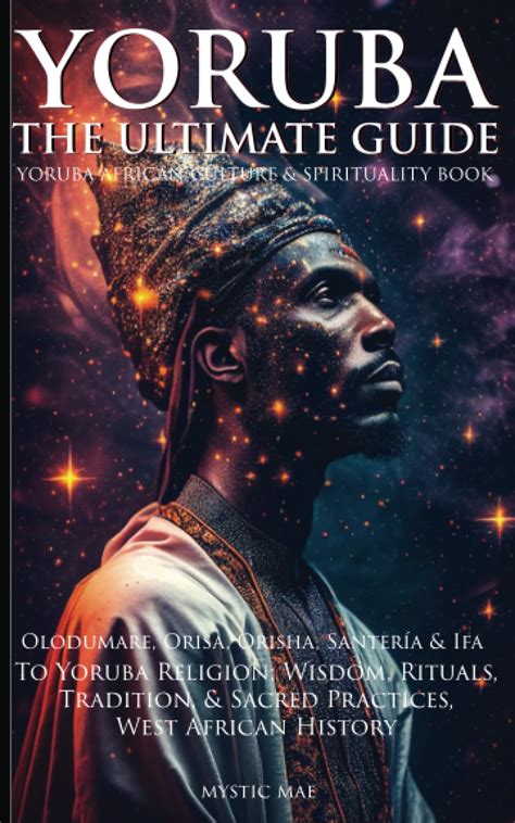 Review of Yoruba: The Definitive Guide to Yoruba Religion; Olodumare, Orisa - christian pathways