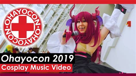 OHAYOCON 2019 - Cosplay Music Video - OHIO'S WINTER ANIME CONVENTION - YouTube