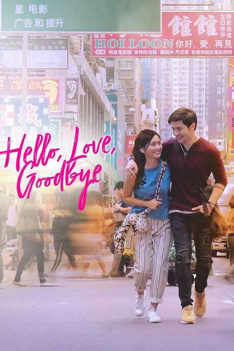 ‎Hello, Love, Goodbye (2019) directed by Cathy Garcia-Molina • Reviews, film + cast • Letterboxd