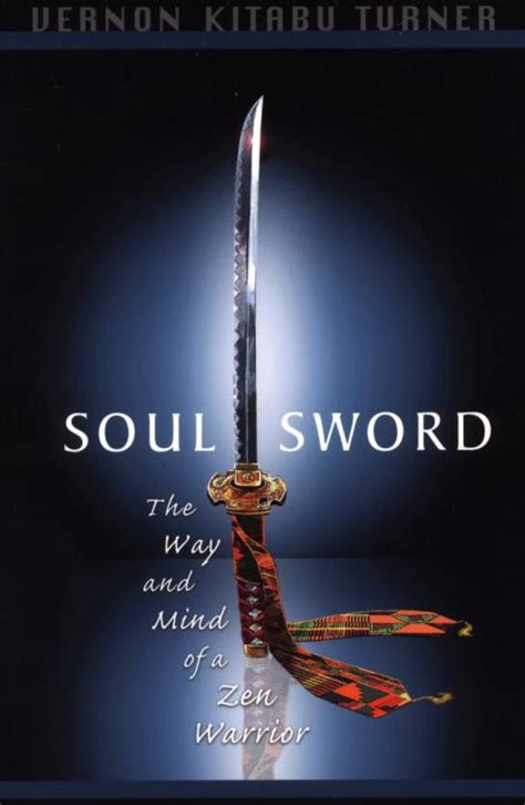 soul sword | Soul Sword by Vernon Kitabu Turner