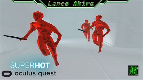 [Oculus Quest] SuperHot VR Gameplay - YouTube