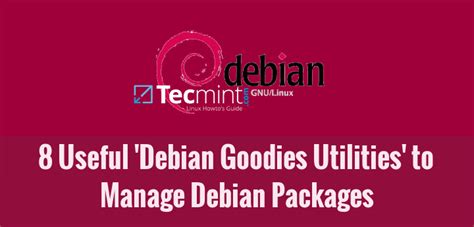 Official Randibox Blog: How to Use 8 Useful ‘Debian Goodies Utilities’ to Manage Debian Packages ...