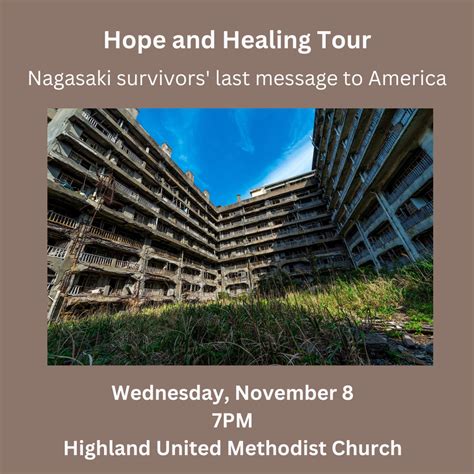 Nagasaki survivors’ last message to America – November 8 - Community United Church of Christ