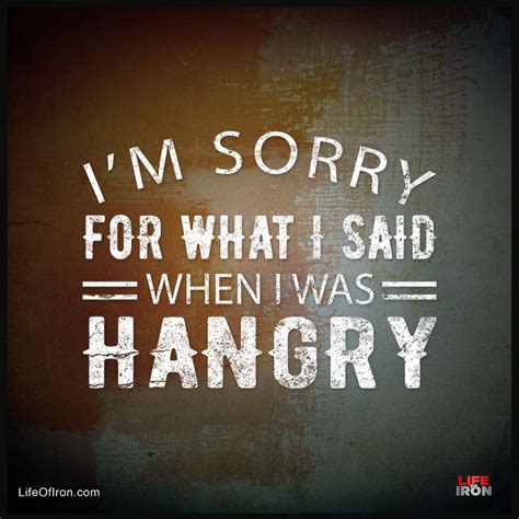 I'm Sorry For What I Said When I Was Hangry | Sayings, Workout humor, Fitness quotes