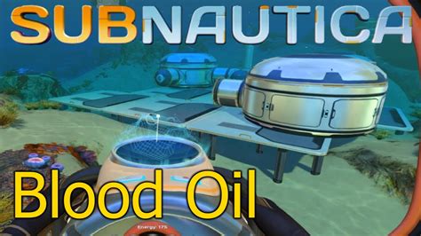 Subnautica - How To Find Blood Oil - YouTube