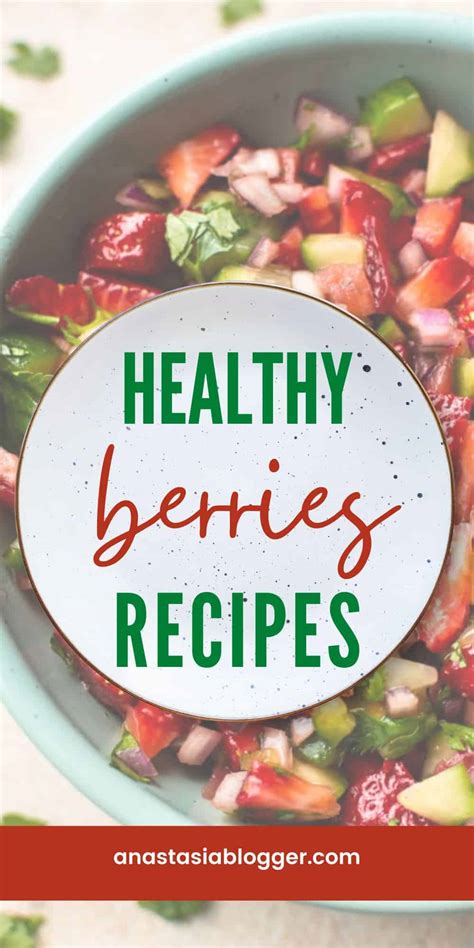 21 Healthy Recipes Made With Berries