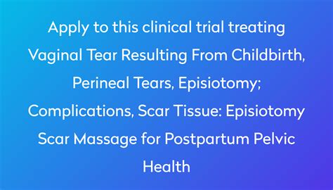 Episiotomy Scar Massage for Postpartum Pelvic Health Clinical Trial ...