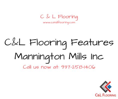 C&L Flooring Features Mannington Mills Inc - C & L Flooring