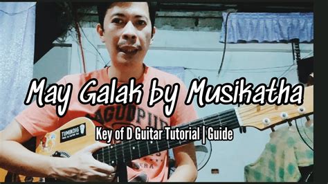 May Galak Key of D Guitar Tutorial 🎸 - YouTube