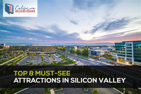 Top 8 Must-See Attractions in Silicon Valley - California Access Doors