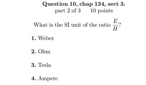 Solved What is the SI unit of the ratio E/H? Weber Ohm | Chegg.com