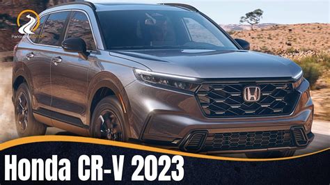 Honda CR-V 2023 UNA RENOVACIÓN MUY ESPERADA - YouTube