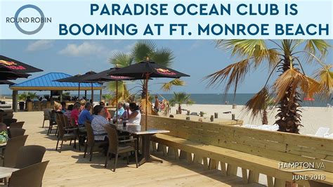 Paradise Ocean Club is booming at Fort Monroe beach - YouTube