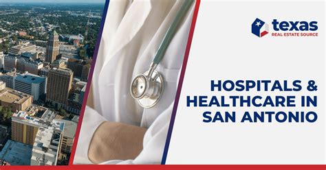 San Antonio Hospitals: San Antonio Healthcare Insider's Guide