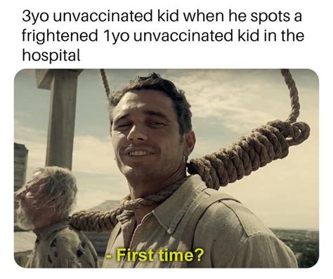 3yo unvaccinated kid when he spots a frightened 1yo unvaccinated kid in the hospital | James ...