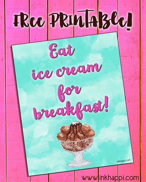 Ice Cream for Breakfast! Plus a secret and a printable! - inkhappi