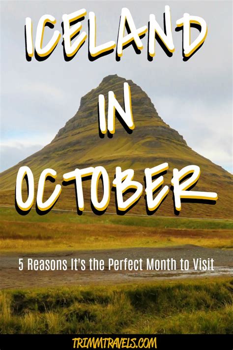 Iceland in October: 5 Reasons It’s the Perfect Month to Visit • Trimm Travels