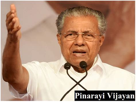 Pinarayi Vijayan Biography: Birth, Age, Education, Family, Party ...