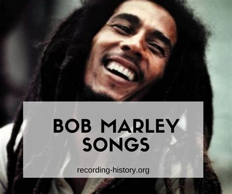 12+ List Of Famous Songs By Bob Marley (A-Z) - Song Lyrics & Facts