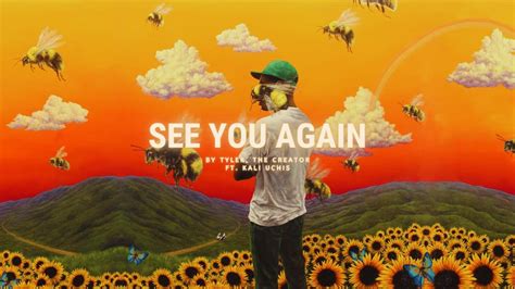 Tyler The Creator ft. Kali Uchis - See You Again (Lyrics) - YouTube