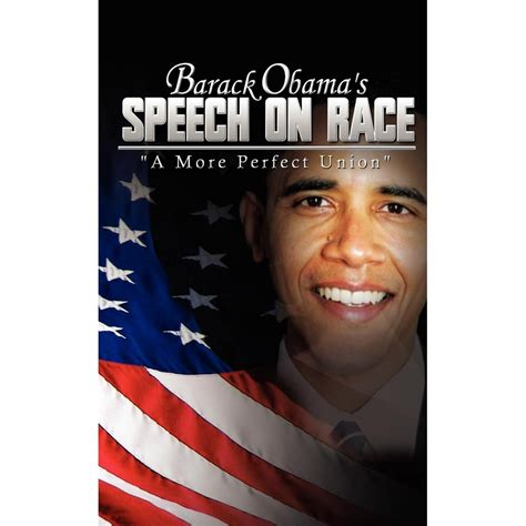 Barack Obama's Speech on Race : A More Perfect Union (Paperback) - Walmart.com - Walmart.com