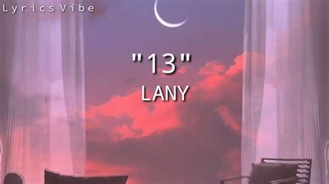 Lany - 13 (Lyrics) - YouTube