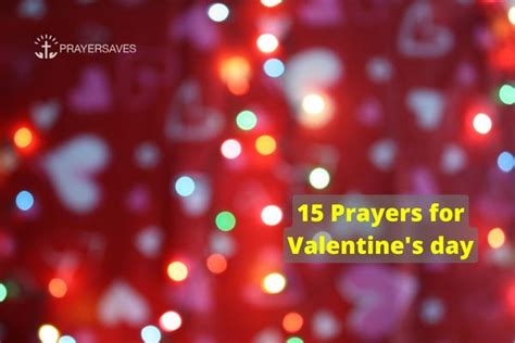 15 Amazing Prayers For Valentine's Day 2025