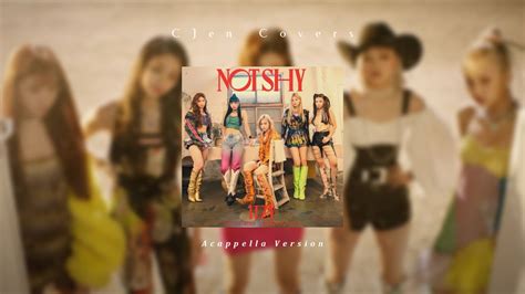 ITZY - NOT SHY [ACAPPELLA VER.] || ENGLISH VERSION || CJEN COVERS - YouTube