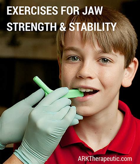 Improving Jaw Strength & Stability - ARK Products, LLC