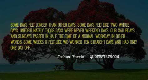 Top 55 Quotes About Normal Days: Famous Quotes & Sayings About Normal Days