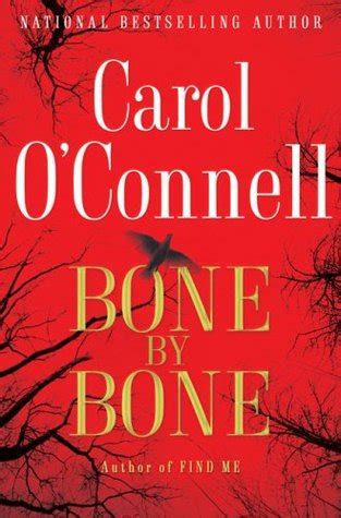 Bone by Bone by Carol O'Connell