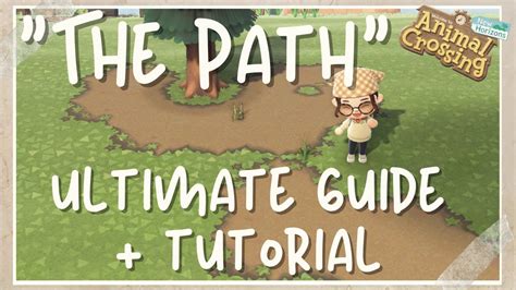 "The Path" Ultimate Guide + Tutorial | Animal Crossing New Horizons ...