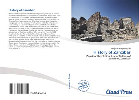 History of Zanzibar, 978-613-5-90473-4, 6135904736 ,9786135904734