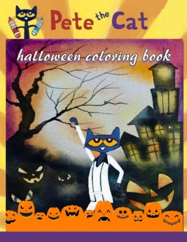 pete the cat halloween coloring book: for kids by david luun | Goodreads