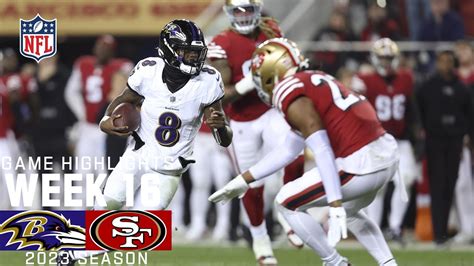 Baltimore Ravens vs. San Francisco 49ers | 2023 Week 16 Game Highlights ...