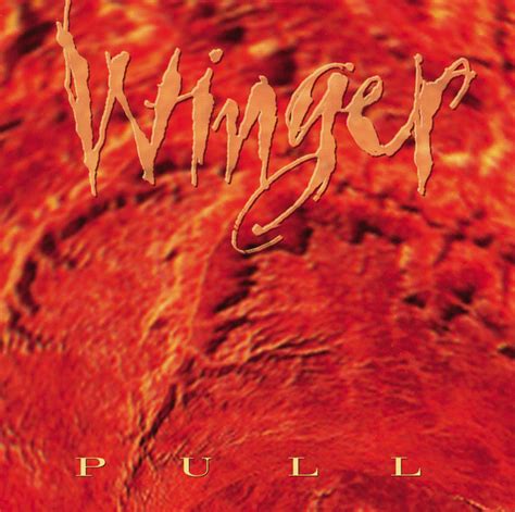 Pull - Album by Winger | Spotify