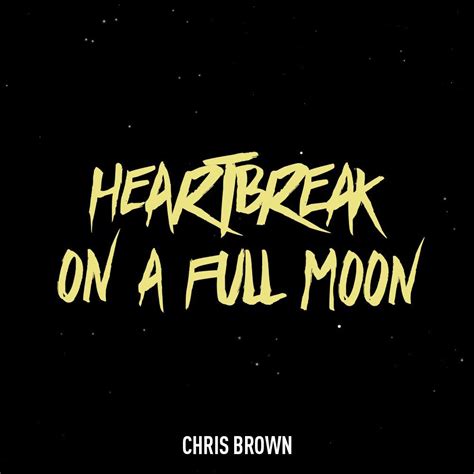 Chris Brown "Heartbreak on a Full Moon" Double Album (Tracklist ...