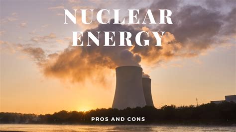 Nuclear Power Pros And Cons List - slideshare